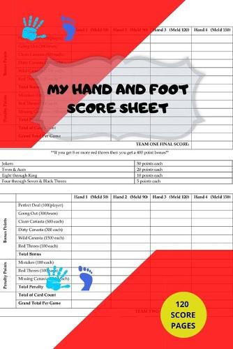 My Hand And Foot Score Sheets: My Hand And Foot Score Keeper - My Scoring Pad for Hand And Foot game- My Hand And Foot Score Game Record Book - My Game Record Notebook - My Score 