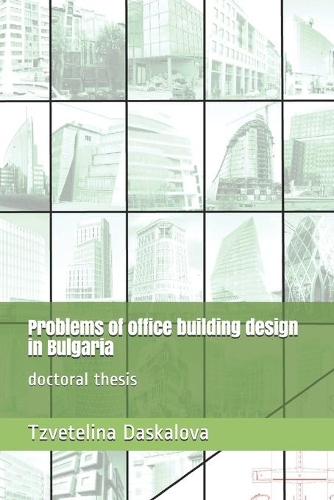 Problems of office building design in Bulgaria
