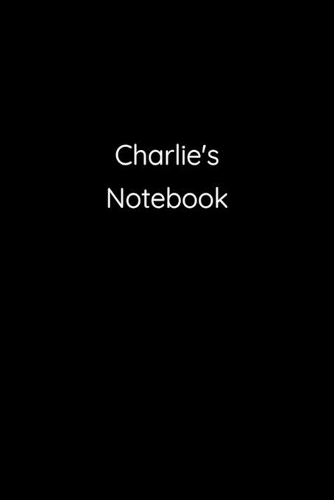 Charlie's Notebook: Notebook / Journal / Diary - 6 x 9 inches (15,24 x 22,86 cm), 150 pages.