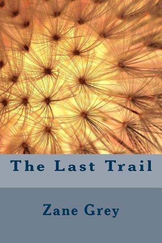 The Last Trail