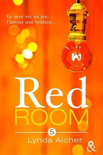 Red Room 5: Tu Assumeras Tes Desirs