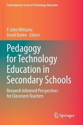 Pedagogy for Technology Education in Secondary Schools