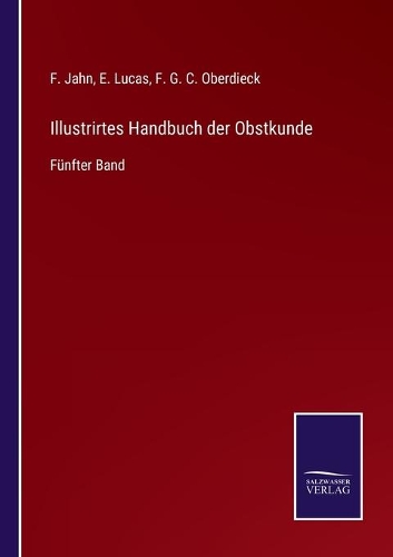 Illustrirtes Handbuch der Obstkunde