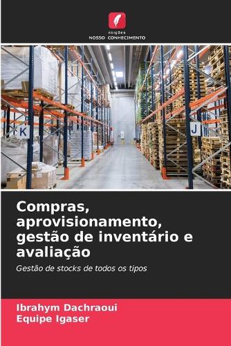 Compras, aprovisionamento, gestão de inventário e avaliação