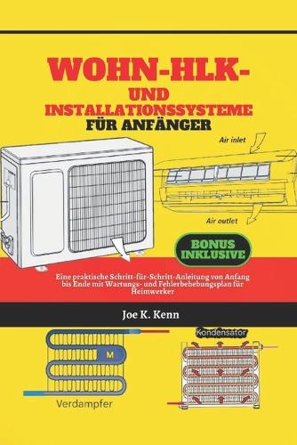 Wohn-HLK - und Installationssysteme für Anfänger