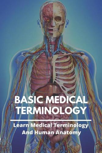 Basic Medical Terminology