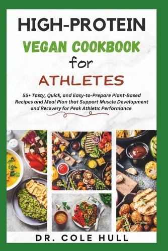 High-Protein Vegan Cookbook for Athletes