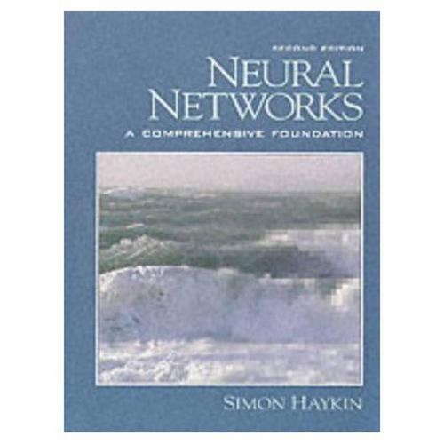 Neural Networks: A Comprehensive Foundation: United States Edition
