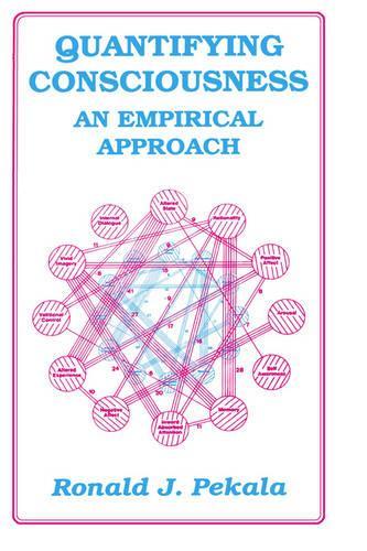 Quantifying Consciousness: An Empirical Approach(Emotions, Personality, and Psychotherapy)
