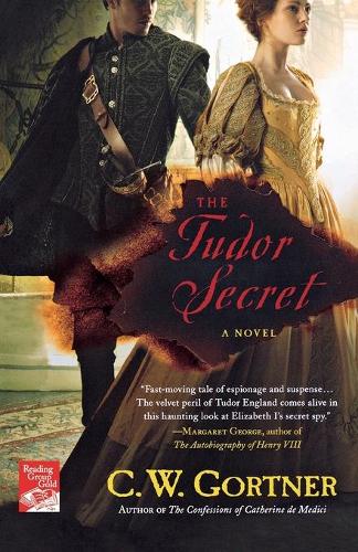The Tudor Secret: (1 Elizabeth I Spymaster Chronicles)