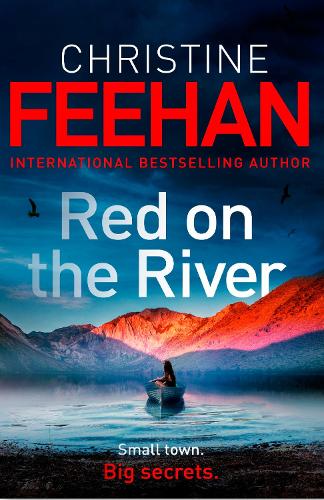 Red on the River: This pulse-pounding thriller will keep you on the edge of your seat . . .(Sunrise Lake)