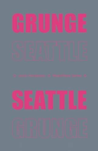 Grunge Seattle