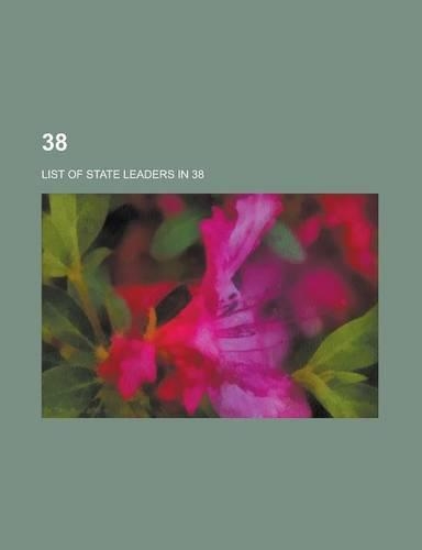 38: List of State Leaders in 38, 38 Ad,(English)