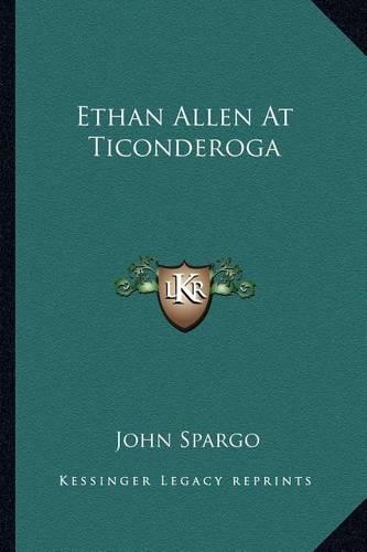 Ethan Allen At Ticonderoga