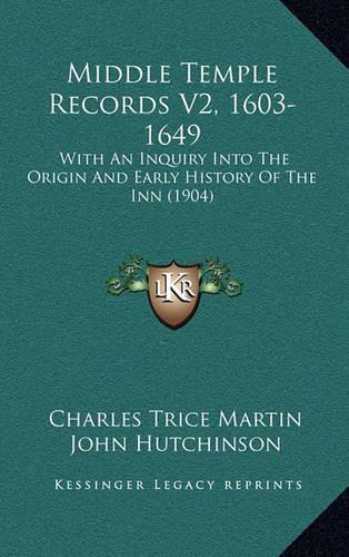 Middle Temple Records V2, 1603-1649