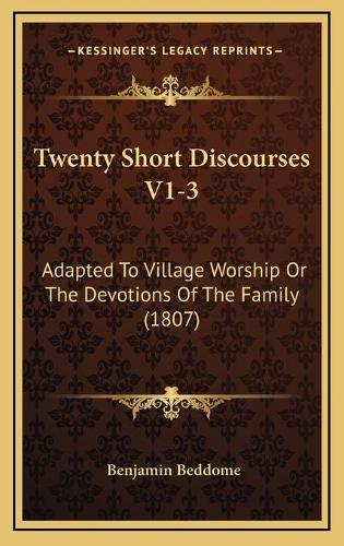 Twenty Short Discourses V1-3