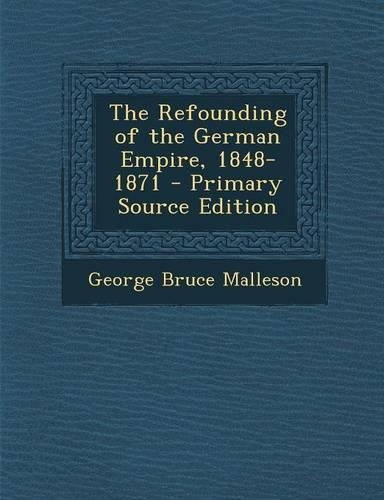 Refounding of the German Empire, 1848-1871