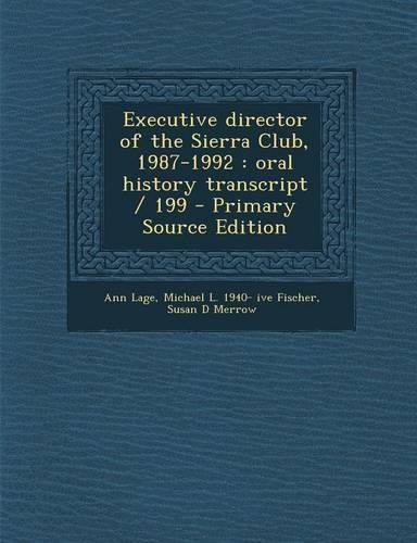 Executive Director of the Sierra Club, 1987-1992