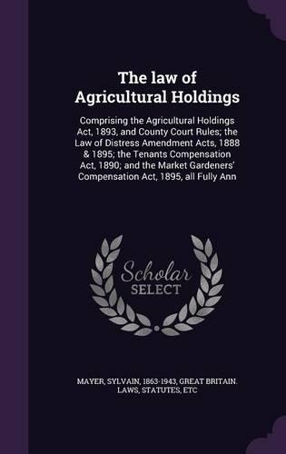 The law of Agricultural Holdings
