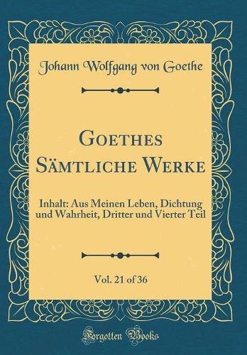 Goethes Sämtliche Werke, Vol. 21 of 36