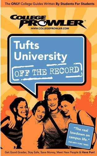 Tufts University (College Prowler Guide)