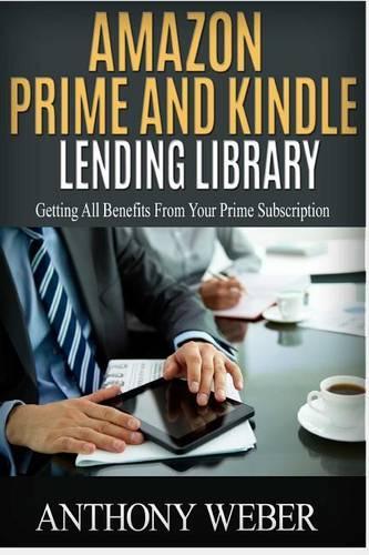 Amazon Prime and Kindle Lending Library