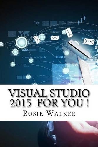 Visual Studio 2015 for You !
