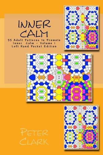 Inner Calm: 55 Adult Patterns to Promote Inner Calm - Volume 1 Left Hand Pocket Edition(English)