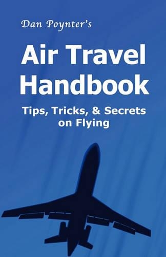 Dan Poynter's Air Travel Handbook: (English)