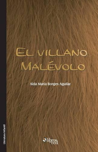 El Villano Malevolo