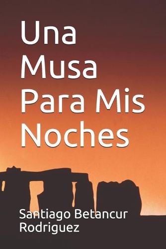 Una Musa Para Mis Noches
