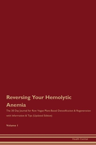 Reversing Your Hemolytic Anemia