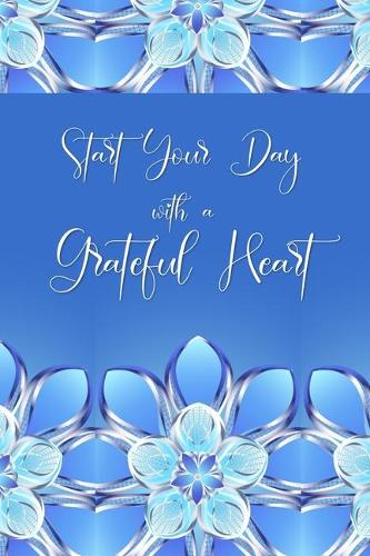 Start your Day with a Grateful Heart