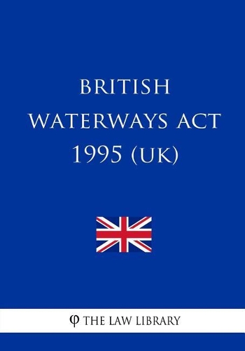 British Waterways ACT 1995 (Uk)