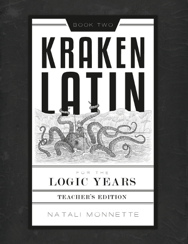 Kraken Latin 2: Teacher Edition(Kraken Latin)