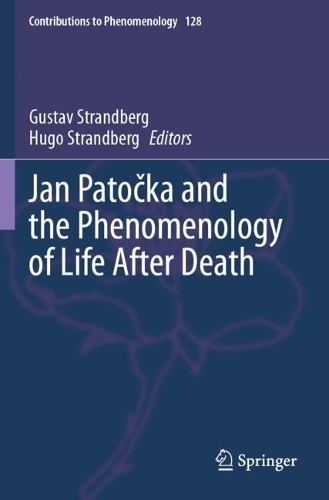 Jan Patocka and the Phenomenology of Life After Death