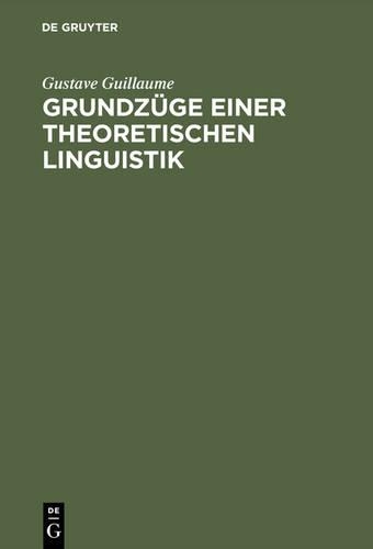 Grundzüge Einer Theoretischen Linguistik