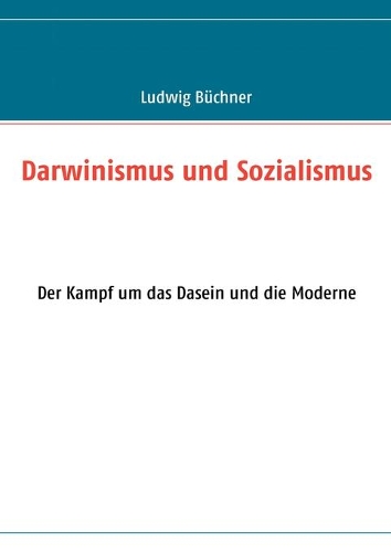 Darwinismus und Sozialismus