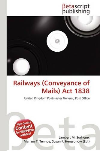 Railways (Conveyance of Mails) ACT 1838
