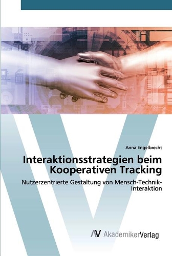 Interaktionsstrategien beim Kooperativen Tracking