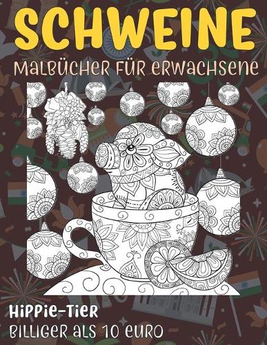 Malbücher für Erwachsene - Billiger als 10 Euro - Hippie-Tier - Schweine