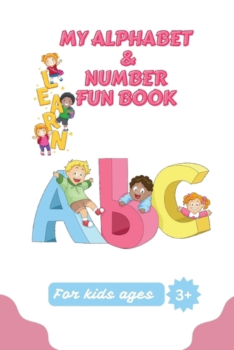 My alphabet and number fun book