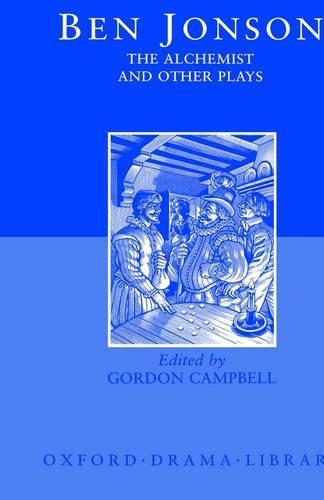 The Alchemist and Other Plays