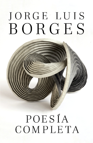 Poesía completa / Complete Poetry Borges: (Paperback)