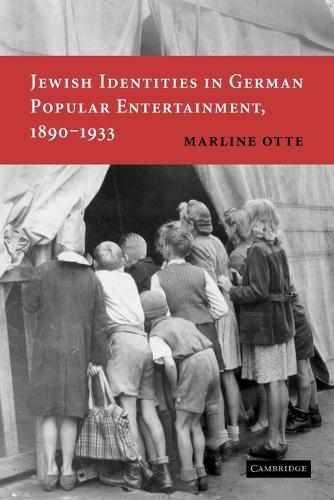 Jewish Identities in German Popular Entertainment, 1890-1933: (English)