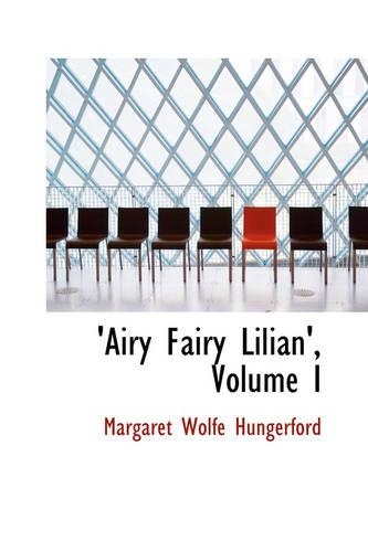 Airy Fairy Lilian', Volume I: (English)