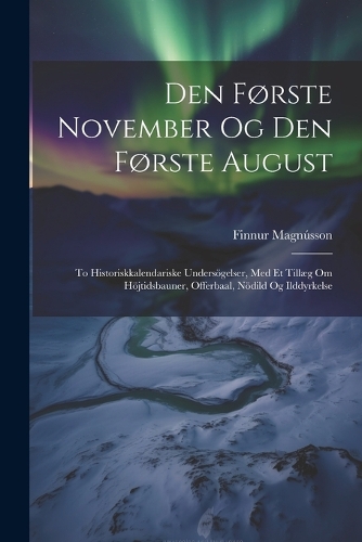 Den Første November Og Den Første August