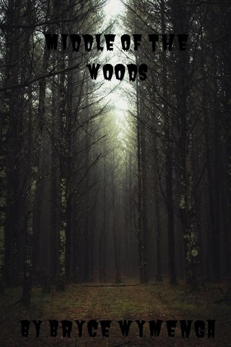 Middle Of The Woods