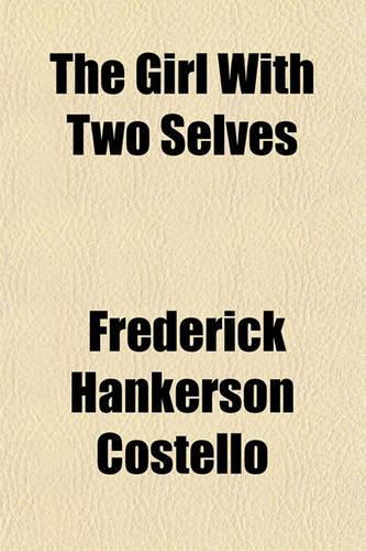 The Girl with Two Selves