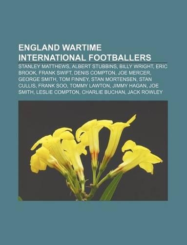 England Wartime International Footballers